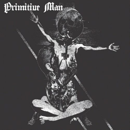 Primitive Man : Insurmountable